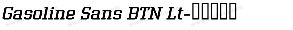 Gasoline Sans BTN Lt字体转换